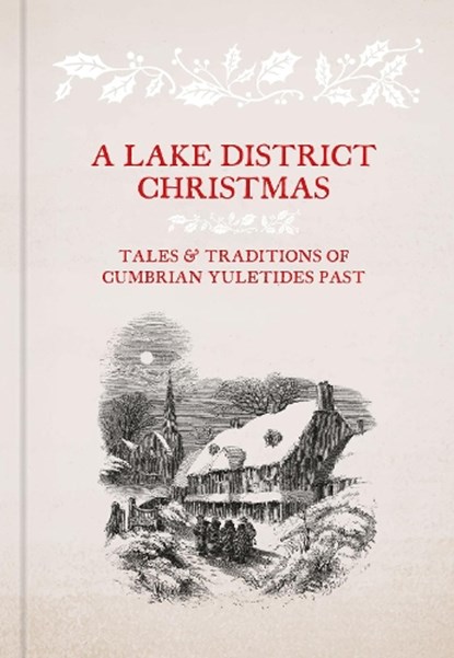 A Lake District Christmas, Alan Cleaver - Gebonden - 9781999894085