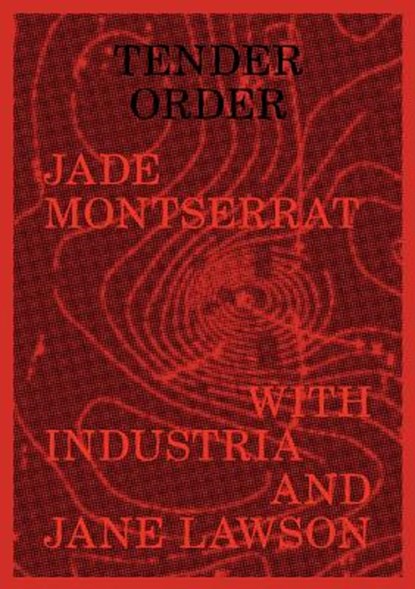 Tender Order, Jade Montserrat - Paperback - 9781999899448