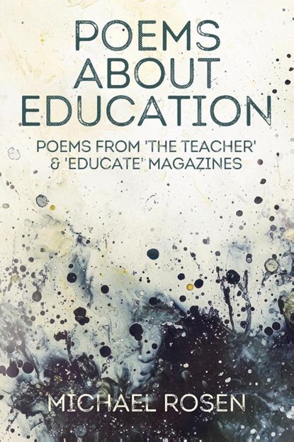 Poems About Education, Michael Rosen - Paperback - 9781999923884