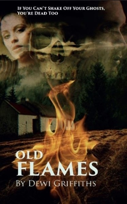 Old Flames, Dewi Griffiths - Paperback - 9781999926335