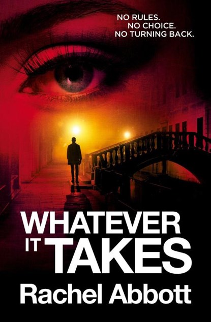 Whatever It Takes, Rachel Abbott - Paperback - 9781999943769