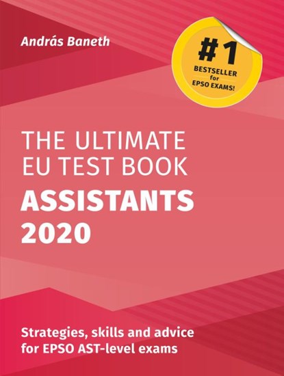 The Ultimate EU Test Book Assistants 2020, A Baneth - Paperback - 9781999959586