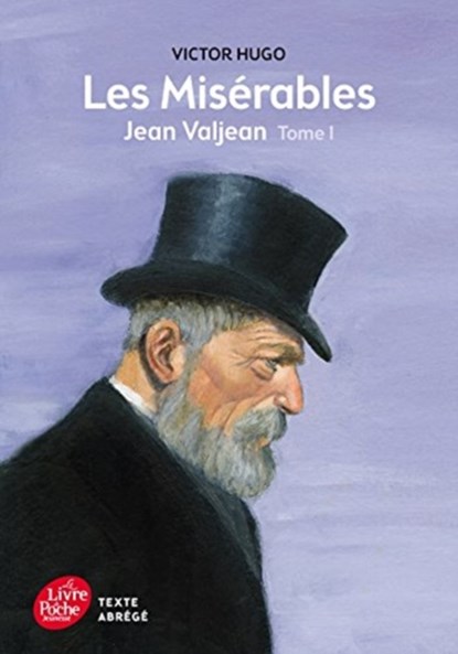 LES MISERABLES JEAN VALJEAN ABRIDGED FOR, VICTOR HUGO - Paperback - 9782010015779