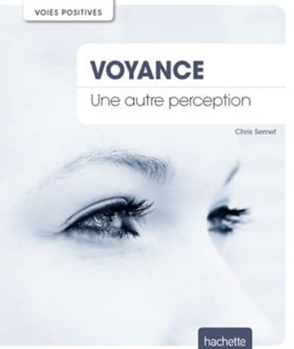 Voyance, Chris Semet - Ebook - 9782010034602
