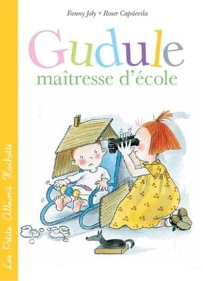 Gudule maîtresse d'école, Fanny Joly-Berbesson - Ebook - 9782010039911