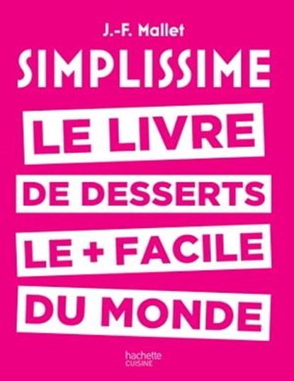 Simplissime - Desserts, Jean-François Mallet - Ebook - 9782011171832