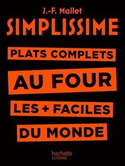 Simplissime - Plats complets au four, Jean-François Mallet - Ebook - 9782011172617