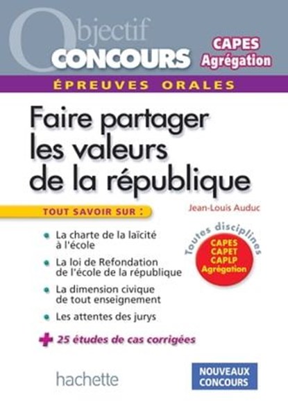 Les valeurs de la République aux concours - Epreuve orale de mise en situation professionnelle, Jean-Louis Auduc - Ebook - 9782011614322