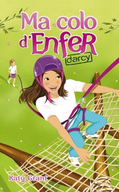 Ma colo d'enfer 3 - Darcy, Katy Grant - Ebook - 9782012025950