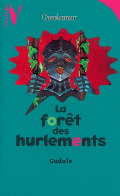 La Forêt des Hurlements, Gudule - Ebook - 9782012028401