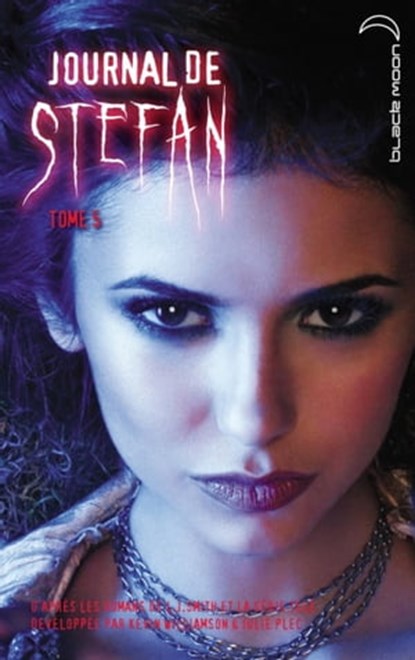 Journal de Stefan 5, L.J. Smith ; Kevin Williamson ; Julie Plec - Ebook - 9782012028548