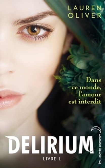 Delirium - Tome 1, Lauren Oliver - Ebook - 9782012031555