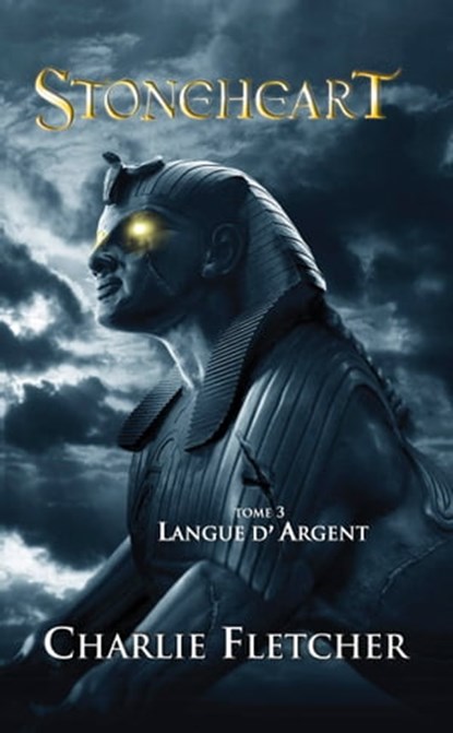 Stoneheart 3 - Langue d'argent, Charlie Fletcher - Ebook - 9782012037199