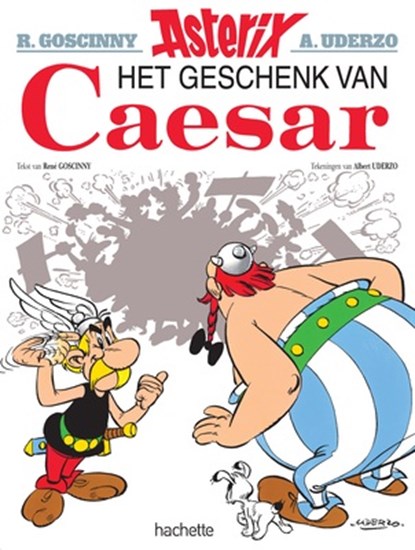 Asterix 21. het geschenk van caesar, rene goscinny ; Uderzo a - Paperback - 9782012100855