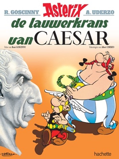 Asterix 18. de lauwerkrans van caesar, rene goscinny ; Uderzo a - Paperback - 9782012100879