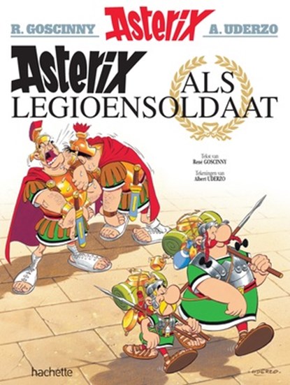 Asterix 10. asterix als legioensoldaat, rene goscinny ; Uderzo a - Paperback - 9782012101326
