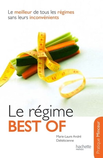Le régime Best of, Marie Laure André - Ebook - 9782012304819