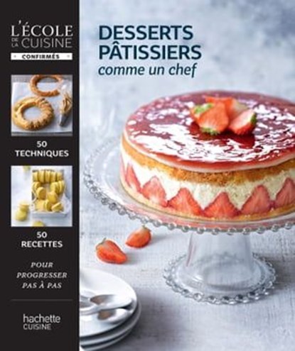 Desserts pâtissiers, Thomas Feller - Ebook - 9782012387324