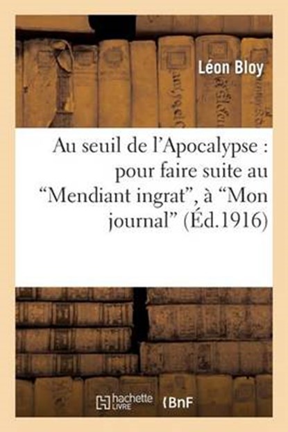 Au Seuil de L'Apocalypse, Bloy-L - Paperback - 9782012862784