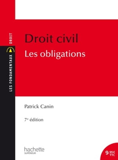 Les Fondamentaux - Droit civil : Les obligations, Patrick Canin - Ebook - 9782013201865