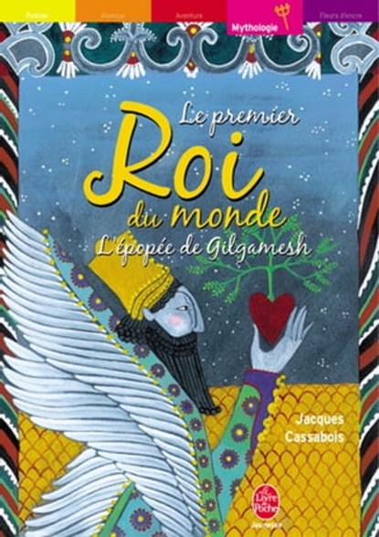 Le premier roi du monde - L'épopée de Gilgamesh, Jacques Cassabois ; Charlotte Gastaut - Ebook - 9782013231329