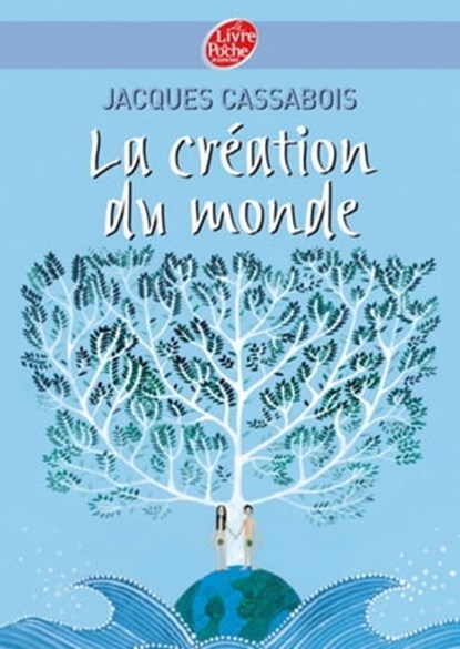 La création du monde, Jacques Cassabois ; Charlotte Gastaut - Ebook - 9782013231381