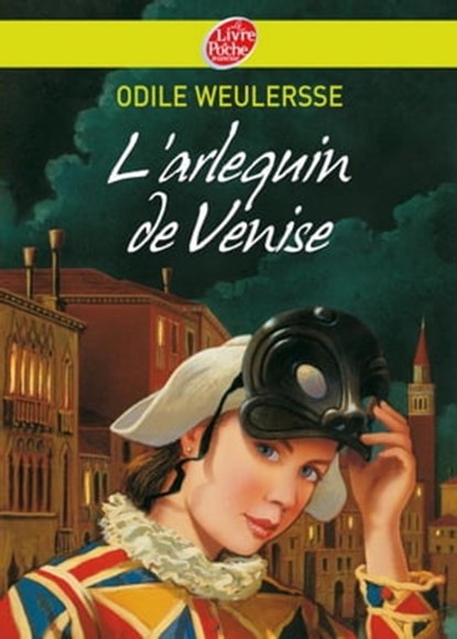 L'arlequin de Venise, Odile Weulersse ; Pierre-Marie Valat - Ebook - 9782013231756