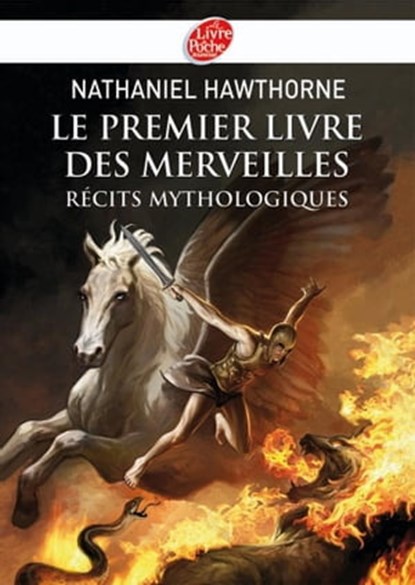 Le premier livre des merveilles - Récits mythologiques - Texte intégral, Nathaniel Hawthorne - Ebook - 9782013232081