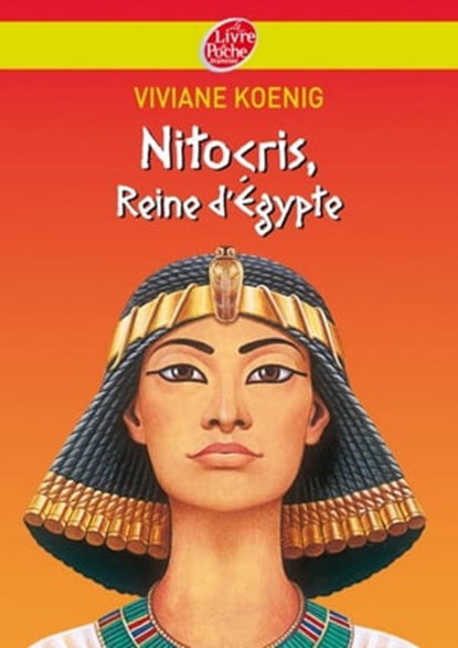 Nitocris - Reine d'Egypte, Viviane Koenig ; Christian Broutin - Ebook - 9782013232593