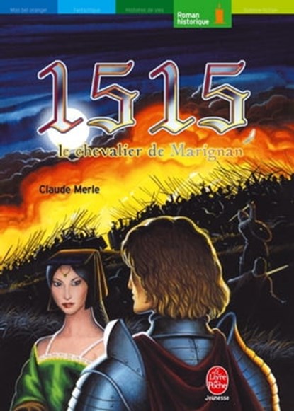 1515, le chevalier de Marignan, Claude Merle ; Christian Broutin - Ebook - 9782013232678