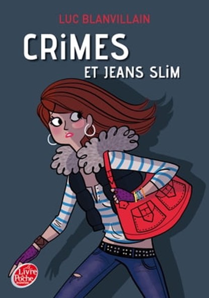Crimes et jeans slim, Luc Blanvillain - Ebook - 9782013235815