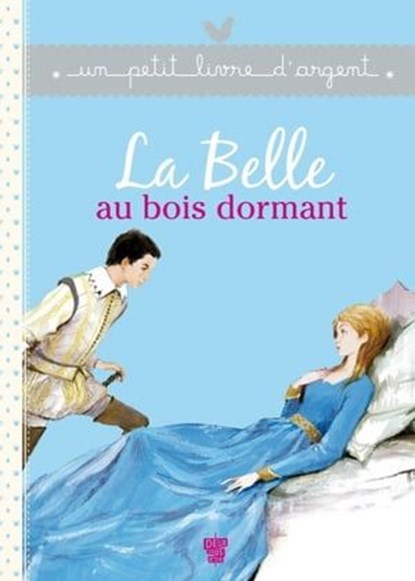 La Belle au bois dormant, Charles Perrault - Ebook - 9782013939928