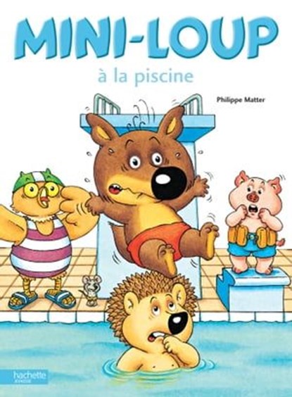 Mini-Loup à la piscine, Philippe Matter - Ebook - 9782013940399