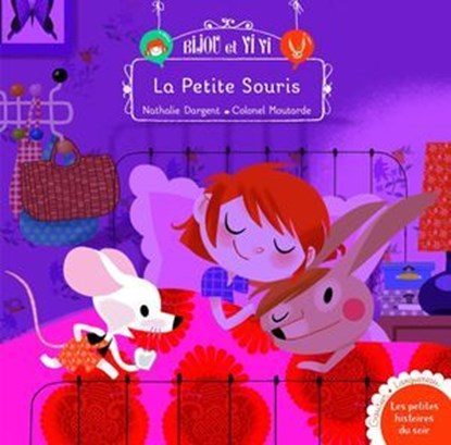Bijou et Yiyi, la petite souris, Nathalie Dargent - Ebook - 9782013945011