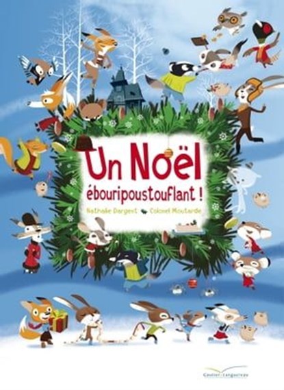 Un noël ébouripoustouflant !, Nathalie Dargent - Ebook - 9782013945103