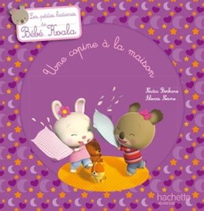 Bébé Koala - Une copine à la maison, Nadia Berkane - Ebook - 9782013946384
