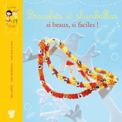 Bracelets et shamballas, si beaux, si faciles !, Karine Thiboult ; Valérie Paris - Ebook - 9782013946445