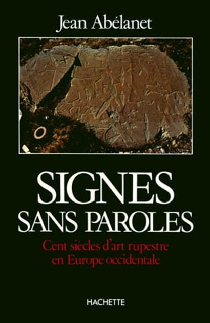 Signes sans paroles, Jean Abélanet - Ebook - 9782013956505