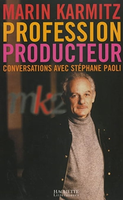 Profession Producteur, Marin Karmitz - Ebook - 9782013957809