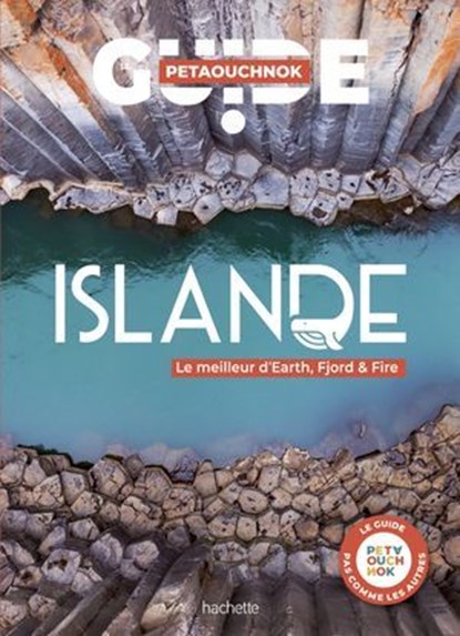 Islande Guide Petaouchnok, Raphaël de Casabianca ; Antoine Delaplace - Ebook - 9782013959391