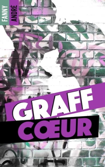 Graff coeur, Fanny André - Ebook - 9782013976404