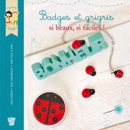Badges et grigris, Valérie Paris - Ebook - 9782013984010