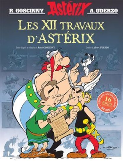 Astérix - Les XII travaux d'Astérix - Édition 50 ans, René Goscinny ; Albert Uderzo - Ebook - 9782014001853