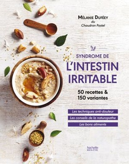 Syndrôme de l'intestin irritable, Mélanie Duféey - Ebook - 9782014626131