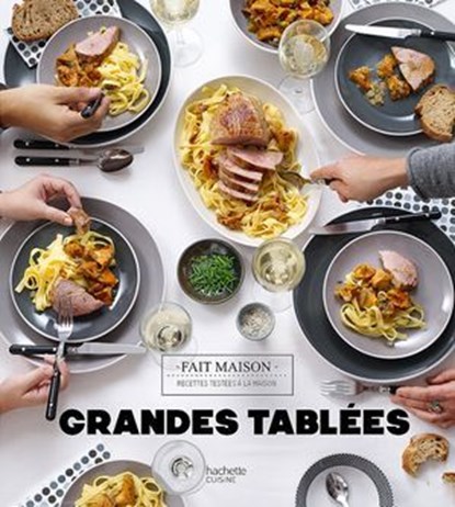 Grandes tablées, Thomas Feller - Ebook - 9782014649147