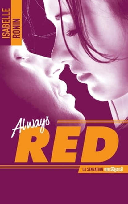 Chasing Red - tome 2 - Always Red, Isabelle Ronin - Ebook - 9782015135953