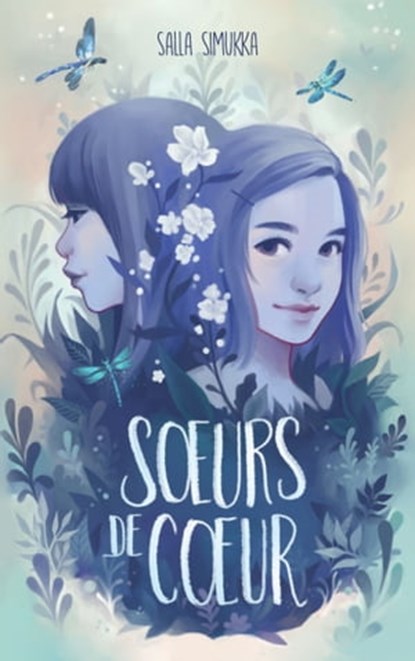 Soeurs de coeur, Salla Simukka - Ebook - 9782016254424