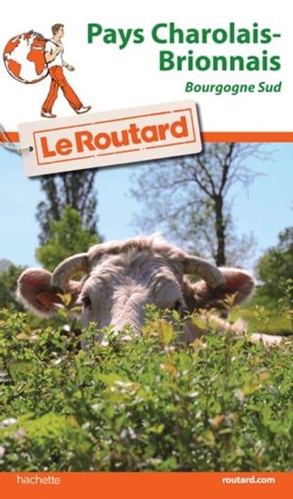 Guide du Routard Pays Charolais Brionnais, Philippe Gloaguen - Ebook - 9782016257494