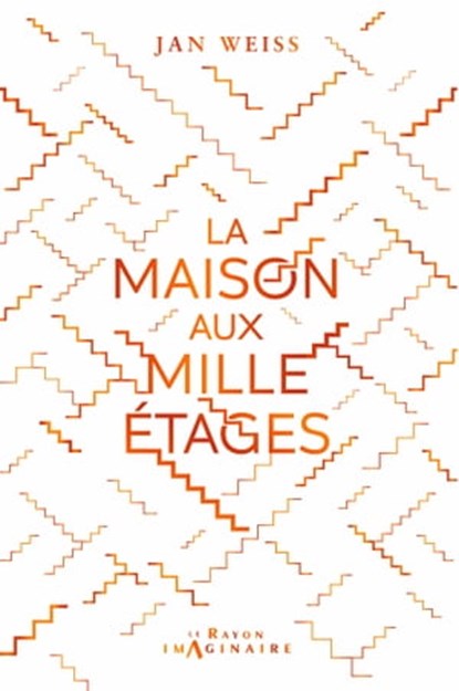 La Maison aux Mille Etages, Jan Weiss - Ebook - 9782016283554