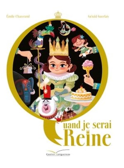 Quand je serai reine, Émilie Chazerand - Ebook - 9782017010876
